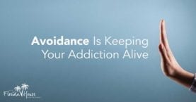 Avoidance is Keeping Your Addiction Alive