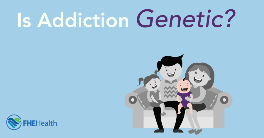 Is Addiction Genetic?