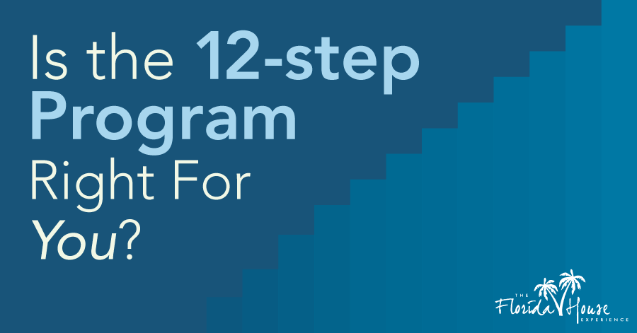 Is the 12-step Program Right for you?
