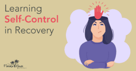 Learning Self-control in Recovery