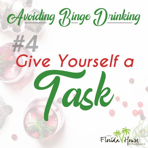 Avoid binge drinking - Give Yourself a Task