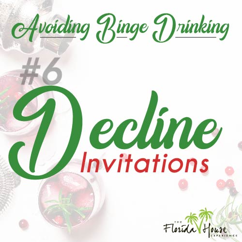 Avoiding Binge Drinking - Decline Invitations