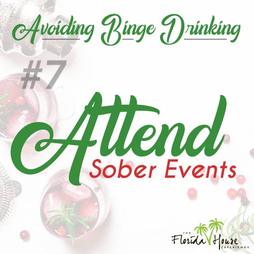 Avoiding Binge Drinking - Attend Sober Events