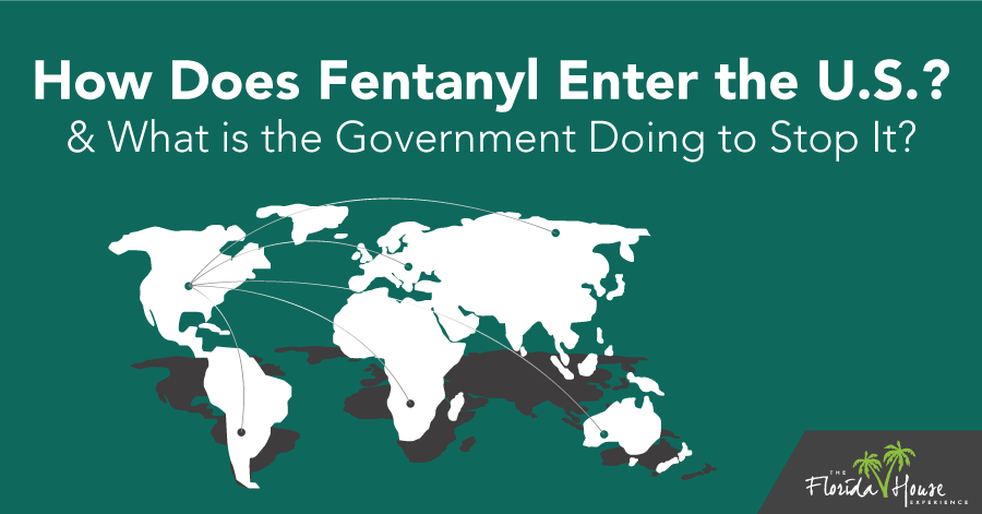 How does fentanyl enter into the US?