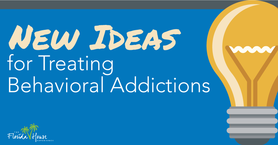New ideas for treating behavioral addictions