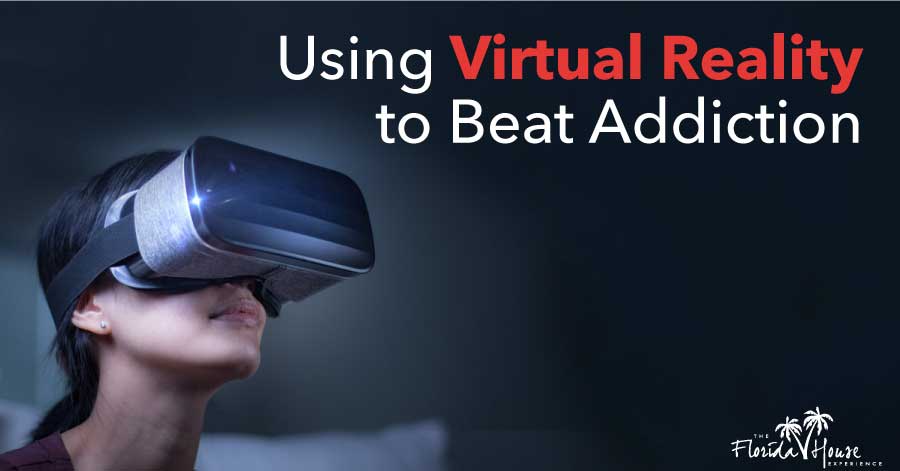 Using VR to Beat Addiction