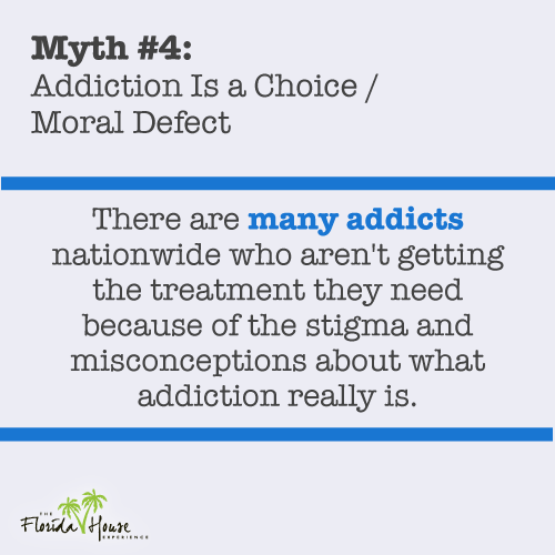 Addiction myth - Addiction is a choice
