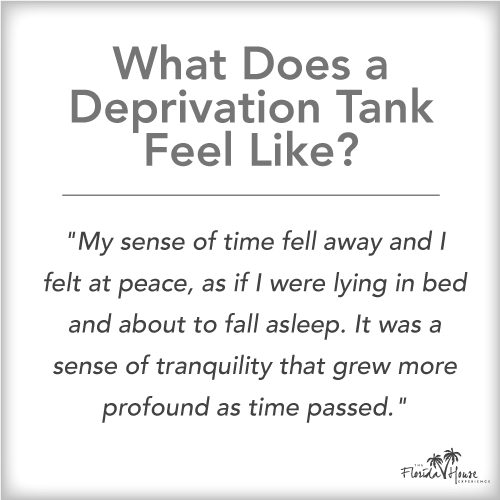 What does an isolation tank feel like?