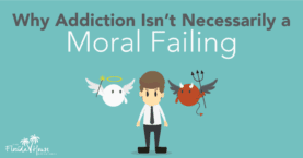 Is addiction a moral failing?
