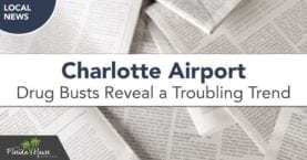 Charlotte Airport drug busts reveal troubling trends