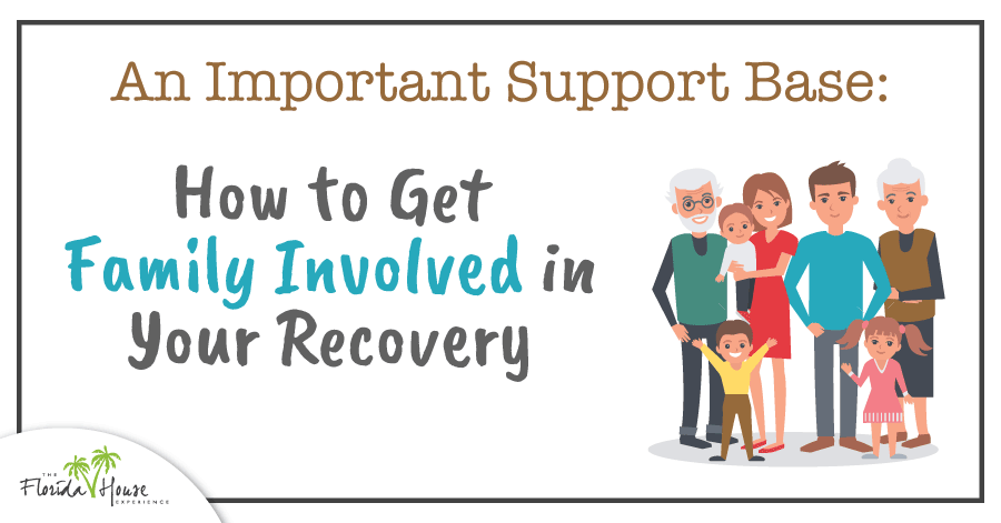How to make your family part of your recovery experience - addiction and mental health