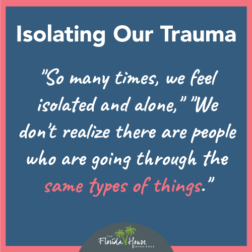 How we Isolate Our Trauma