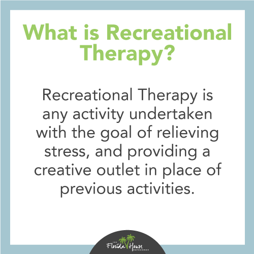 What is recreational therapy for addiction?