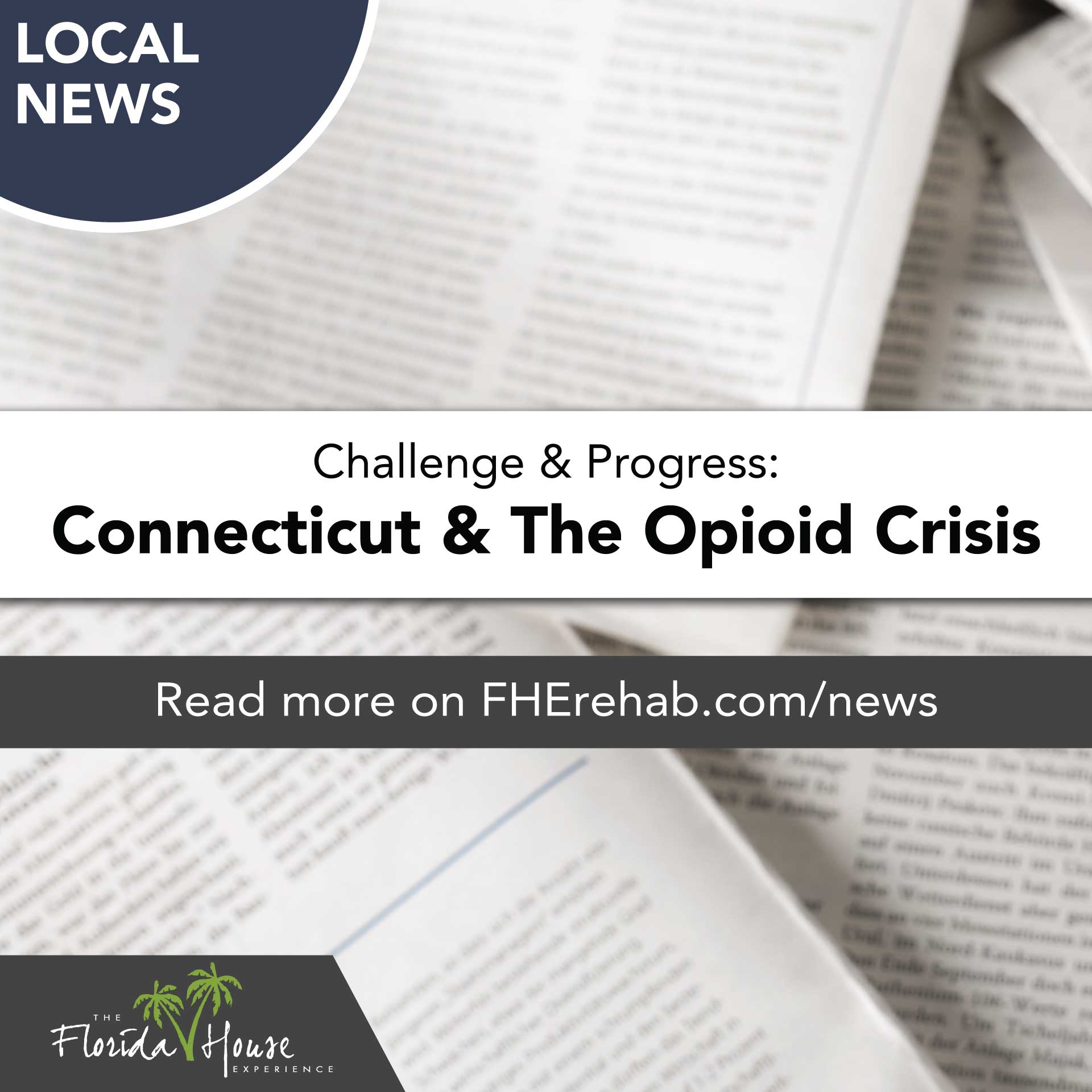 Local News - Connecticut - And the Opioid Crisis