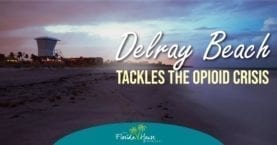 How Delray Beach tackles the opioid Crisis
