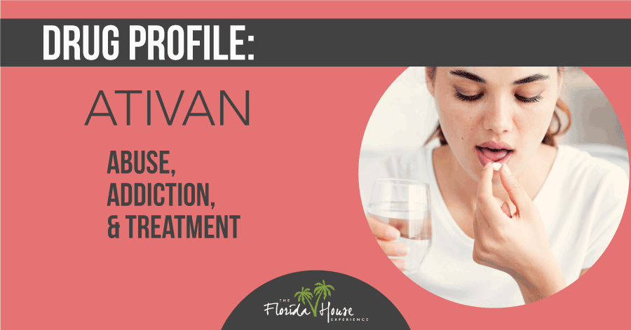 Ativan abuse, addiction and treatment - a drug profile