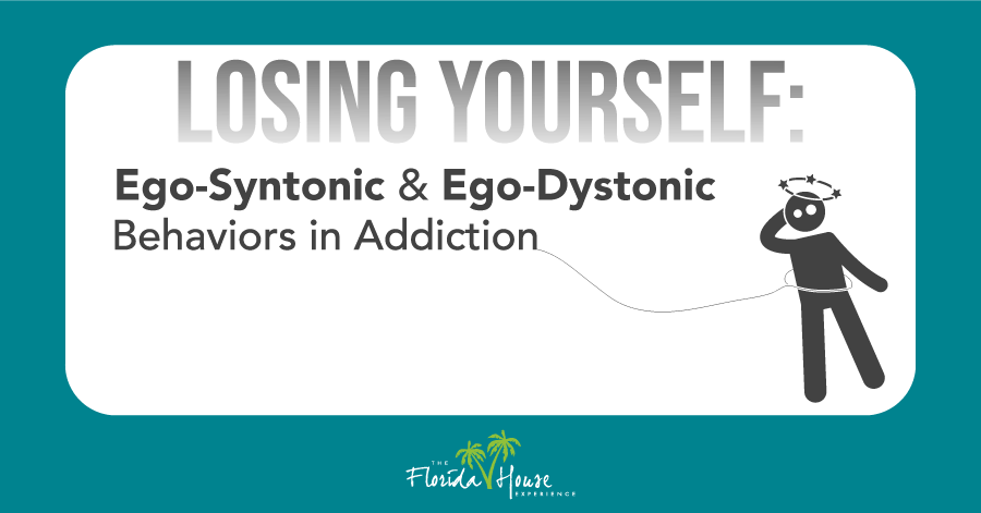 Ego-Syntonic and Ego-Dystonic Behaviors in Addiction