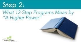 What does a 12-step program mean by "a higher power'