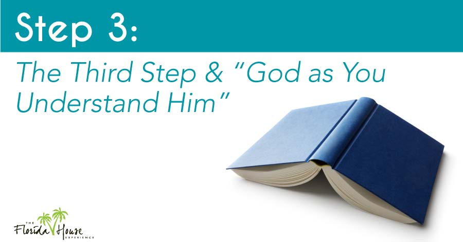 What is AA Step 3 - God as you understand Him