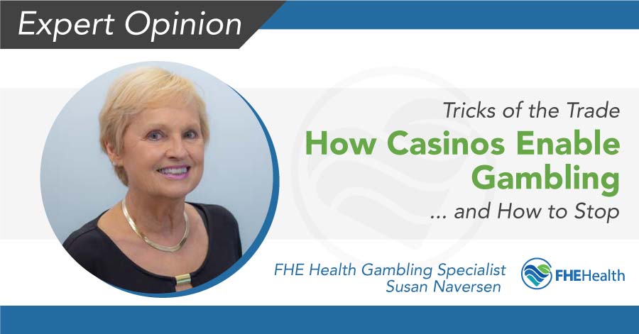 The Tricks of the Trade - How Casinos Enable Gambling