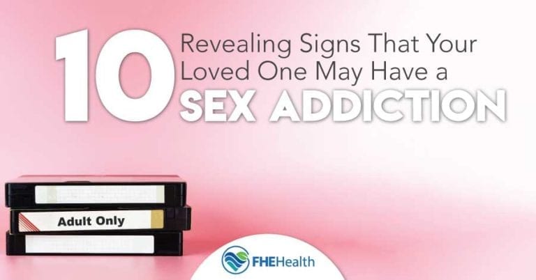 Sex Addiction Signs Spotting The Symptoms In A Loved One Fhe Health