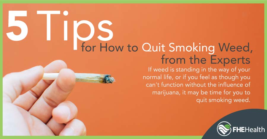 5 Tips To Quit Smoking Weed From Experts FHE Health FHE Health