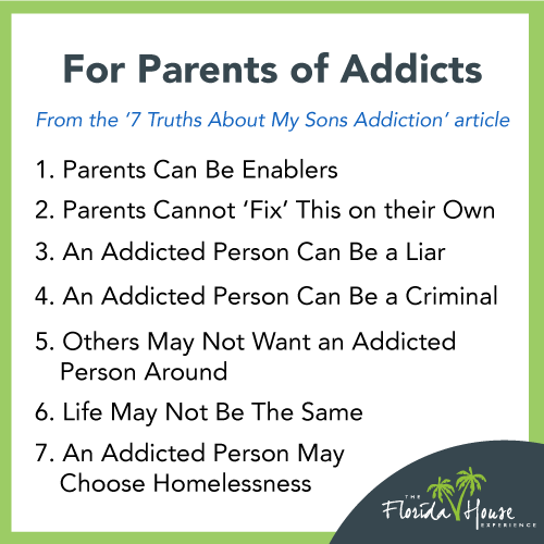 What are the 7 truths about addicts for parents