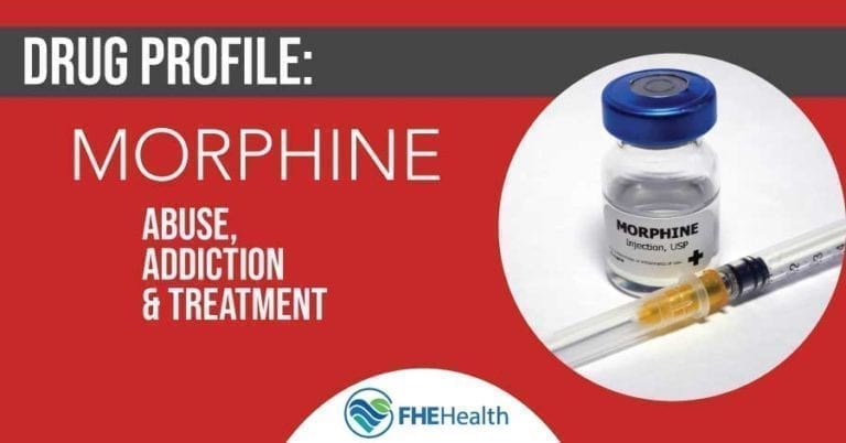 Morphine Drug Profile: Abuse, Addiction and Treatment Options | FHE Health