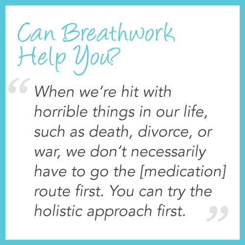 How can breathwork help you?