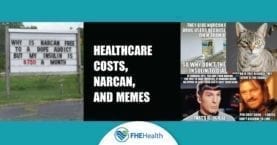 Healthcare Costs Narcan and Memes