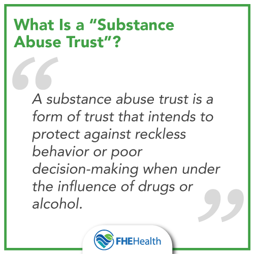 Defining a substance abuse trust