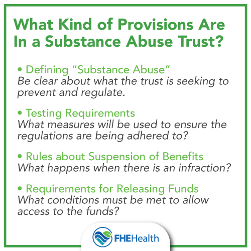 What provisions are in a substance abuse trust?