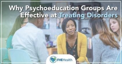 What Are Psychoeducational Groups & How Are They Effective | FHE Health