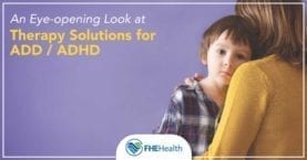 An eye-opening look at therapy solutions for ADD/ADHD