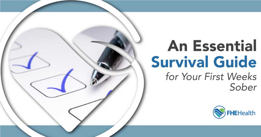 FHE Health blog - An essential survival guide for the first few weeks sober