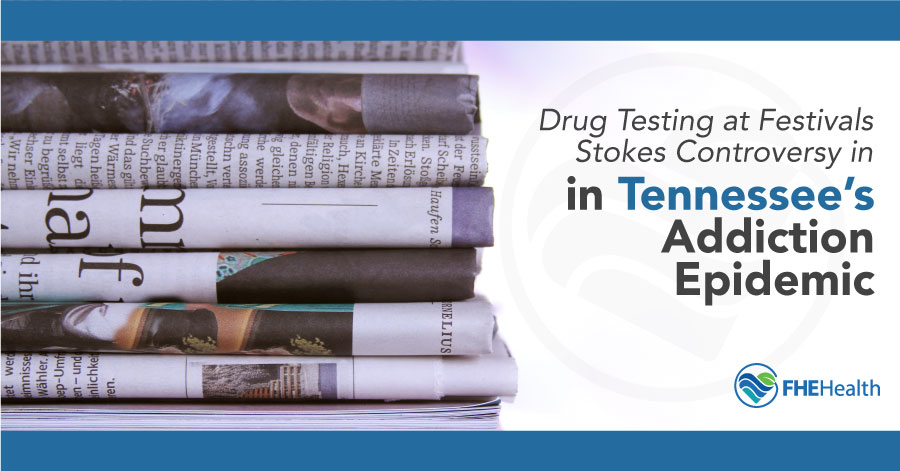Drug Testing at festivals stoke concerns in Tennessee