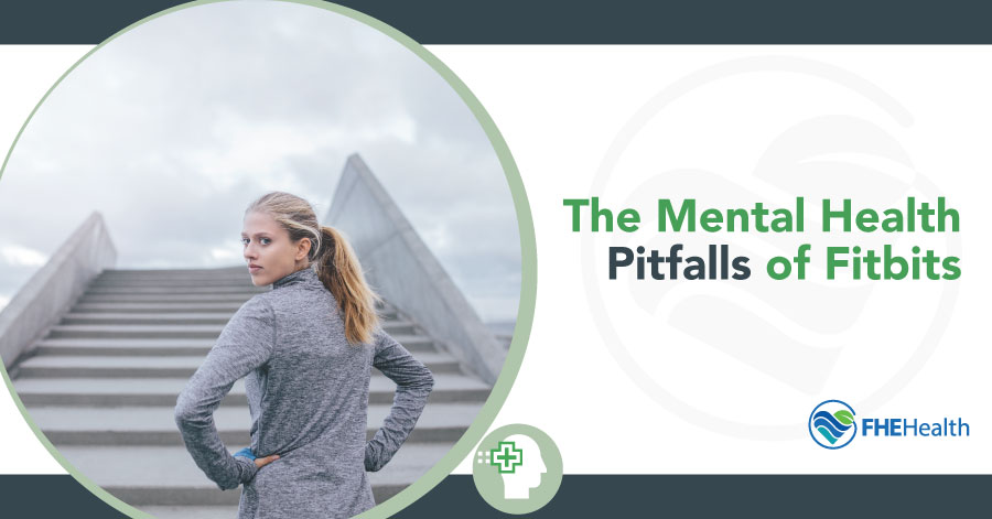 The Mental Health Pitfalls of Fitbits