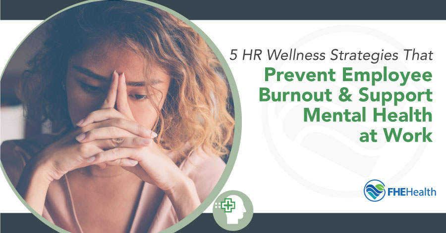 5 HR Wellness Tips to prevent employee burnout