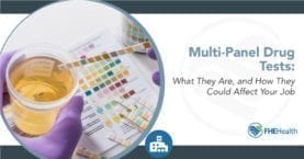 Multi-panel drug tests, how they are used and what it could mean for your job