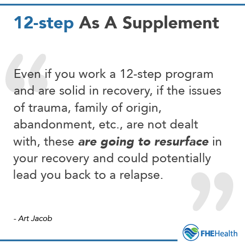 12-step programs should supplement treatment
