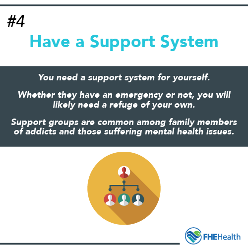Have a Support System