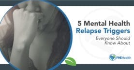 Mental Relapse - 5 Mental Health Triggers Everyone Should Know About