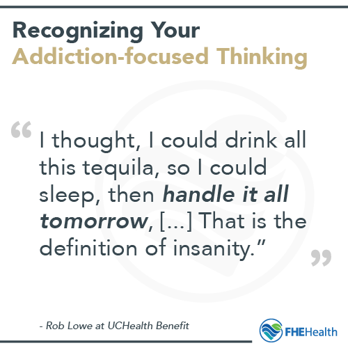 Rob lowe recognizing addiction thinking