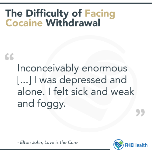 The Difficulty of Facing Cocaine Withdrawal