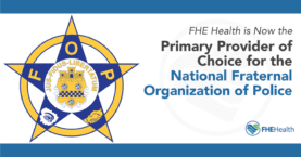 FHE Health Primary Provider of Choice for the FOP