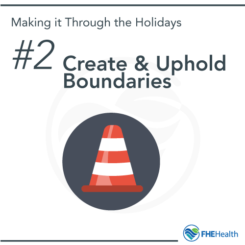 Create and Uphold Boundaries