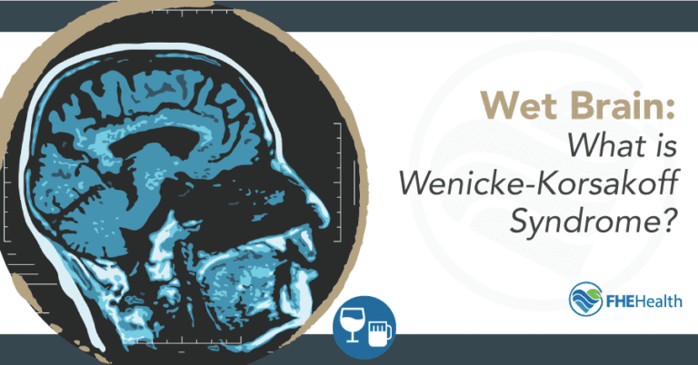 Wet Brain: What Is Wernicke-Korsakoff Syndrome? | FHE Health