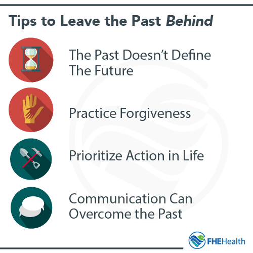 Tips to Leave the Past Behind