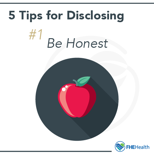 Be Honest - Tips for Disclosing Recovery