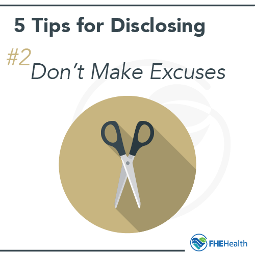Dont Make Excuses - Tips for Disclosing Recovery